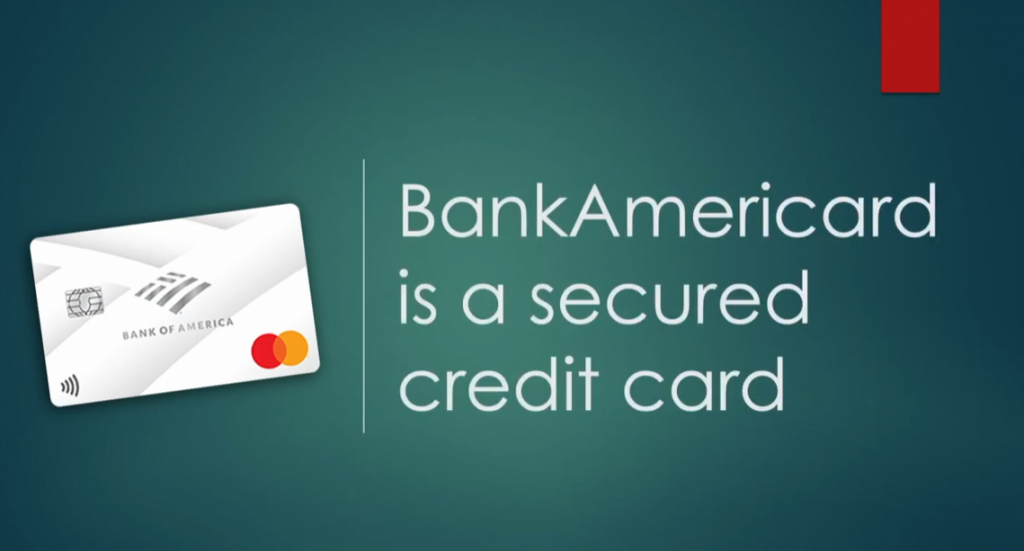 bankamericard credit card illustration with text: is a secured credit card